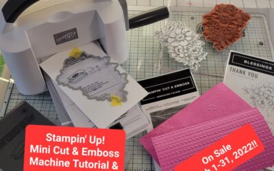 Stampin Up Mini Cut & Emboss Machine Tutorial