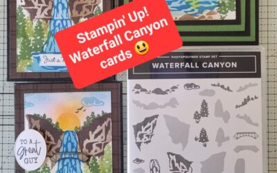 Waterfall Canyon Tutorial & Cards Stampin Up