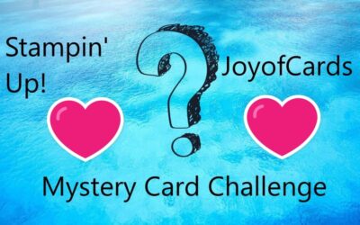 Stampin Up Mystery Card Challenge May 2022