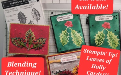 Blending Technique & Card Kit Leaves of Holly Stampin’ Up!  #StampinUp #LeavesofHolly #Cards