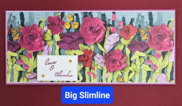 Timeless Arrangements Big Slimline Card Love & Thanks