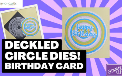Deckled Circle Birthday Card Stampin Up